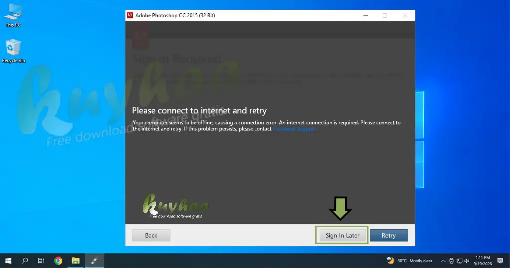 Connection error message box displaying the Sign In Later button selected