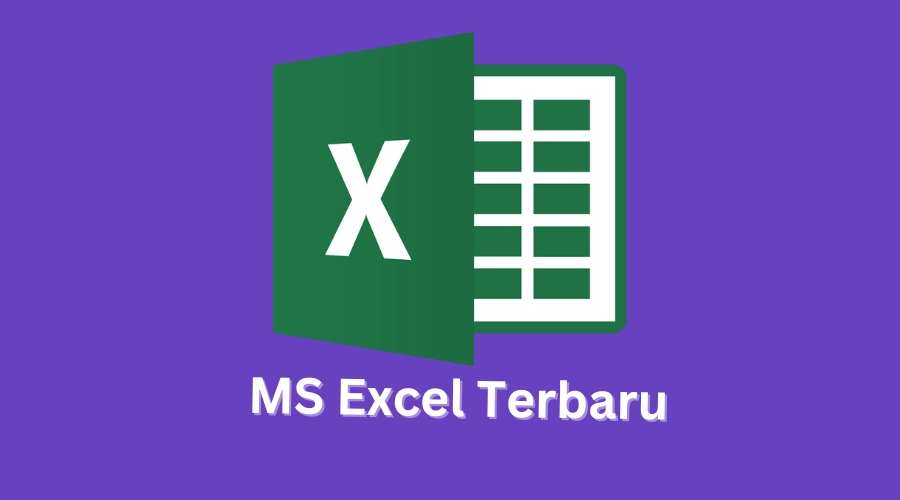 MS Excel Terbaru Download From Kuyhaa