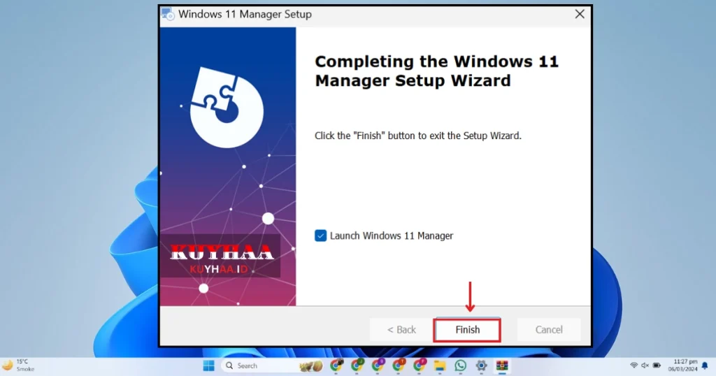 This picture shows Launch Windows 11 Manager and click Finish