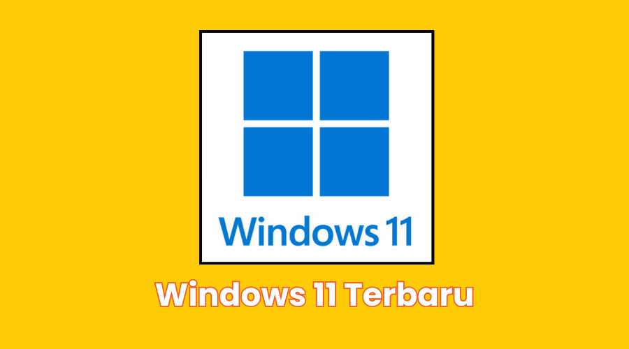 Windows 11 Terbaru