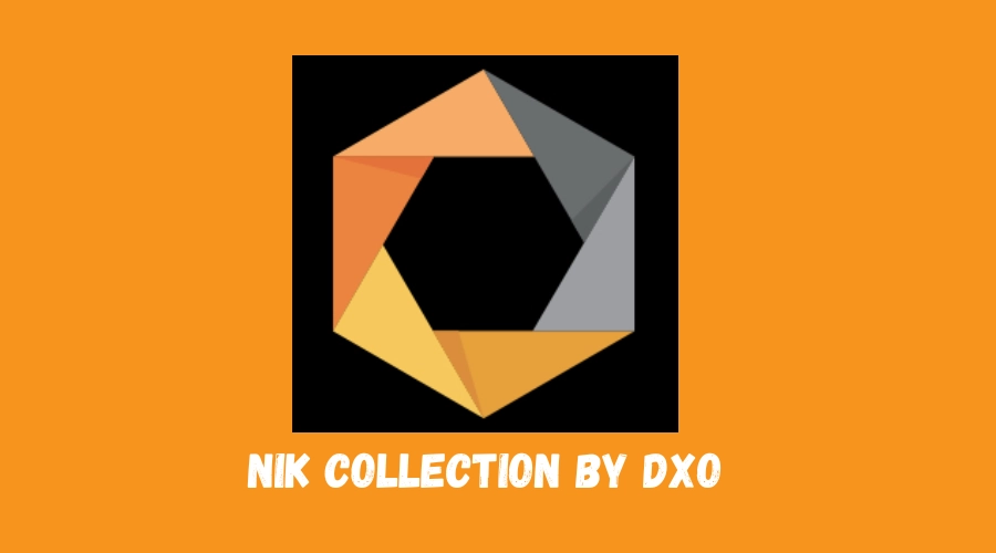 Nik Collection by DxO Full Version Download From Kuyhaa