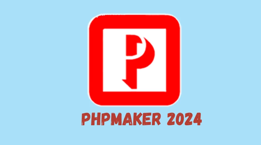 PHPMaker 2024 Full Version Download From Kuyhaa