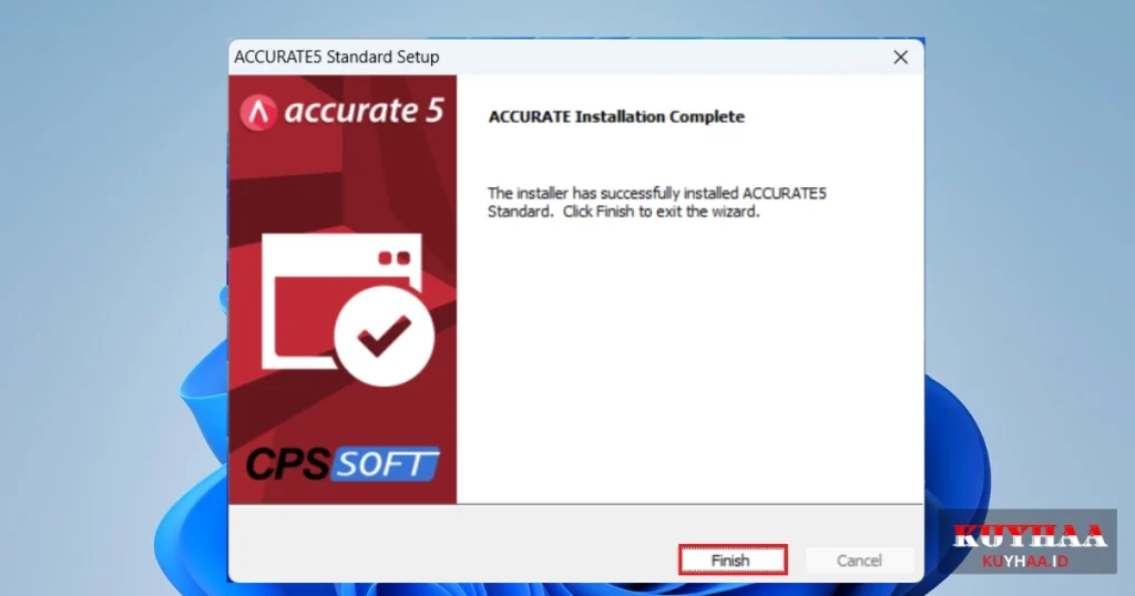 Last Accurate 5 Installation step click on Finish button