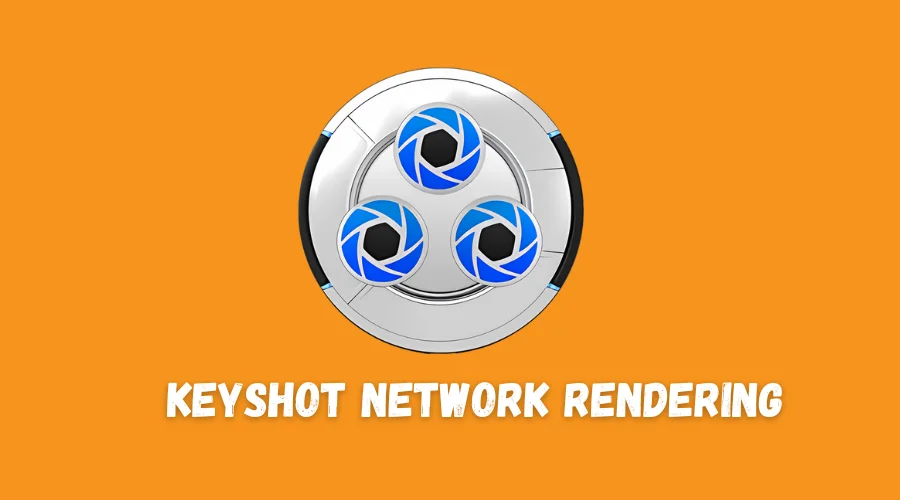 KeyShot Network Rendering Kuyhaa