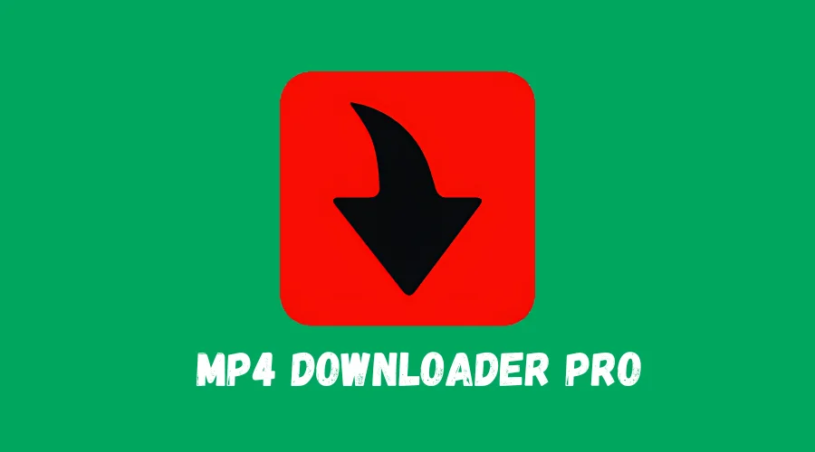 MP4 Downloader Pro Kuyhaa